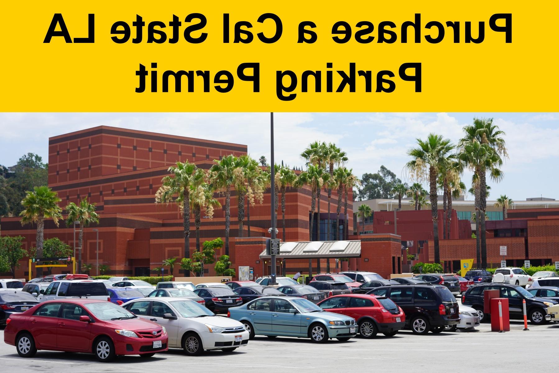 Purchase a Cal State LA Parking Permit