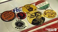 A selection of pins from the Gloria Arellanes Papers